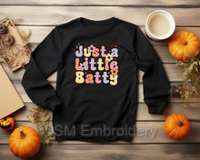 Load image into Gallery viewer, Adults &quot;Just A Little Batty&quot; Sweatshirt